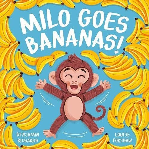 Milo Goes Bananas!