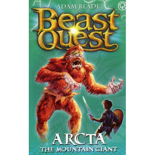 Beast Quest : Arcta the Mountain Giant (Series 1 Book 3)