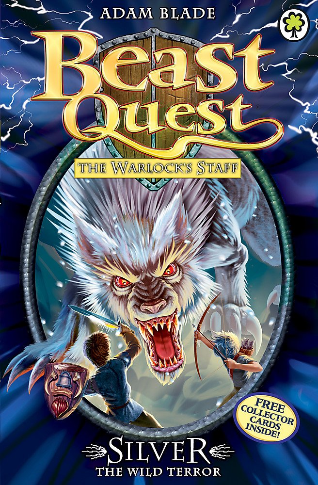 Beast Quest: Silver the Wild Terro ( Series 9 Book 4 )