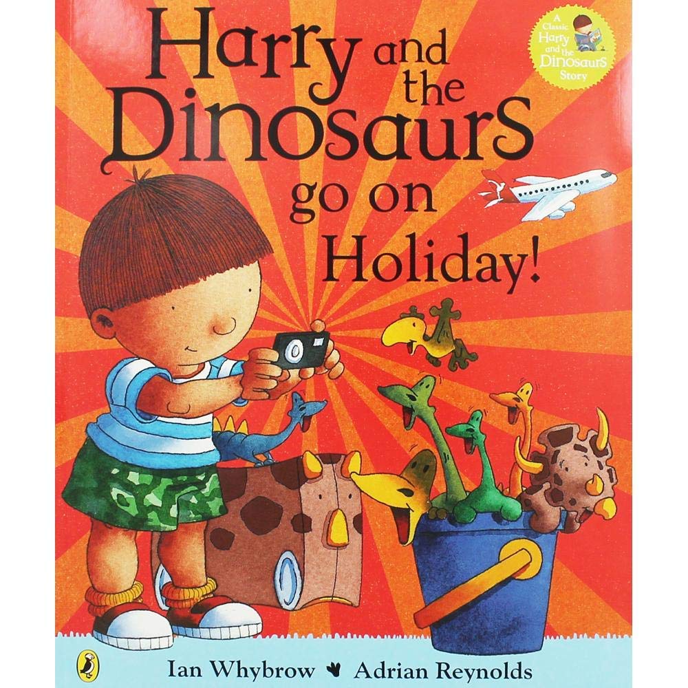 Harry & the Dinosaurs Go On Holiday