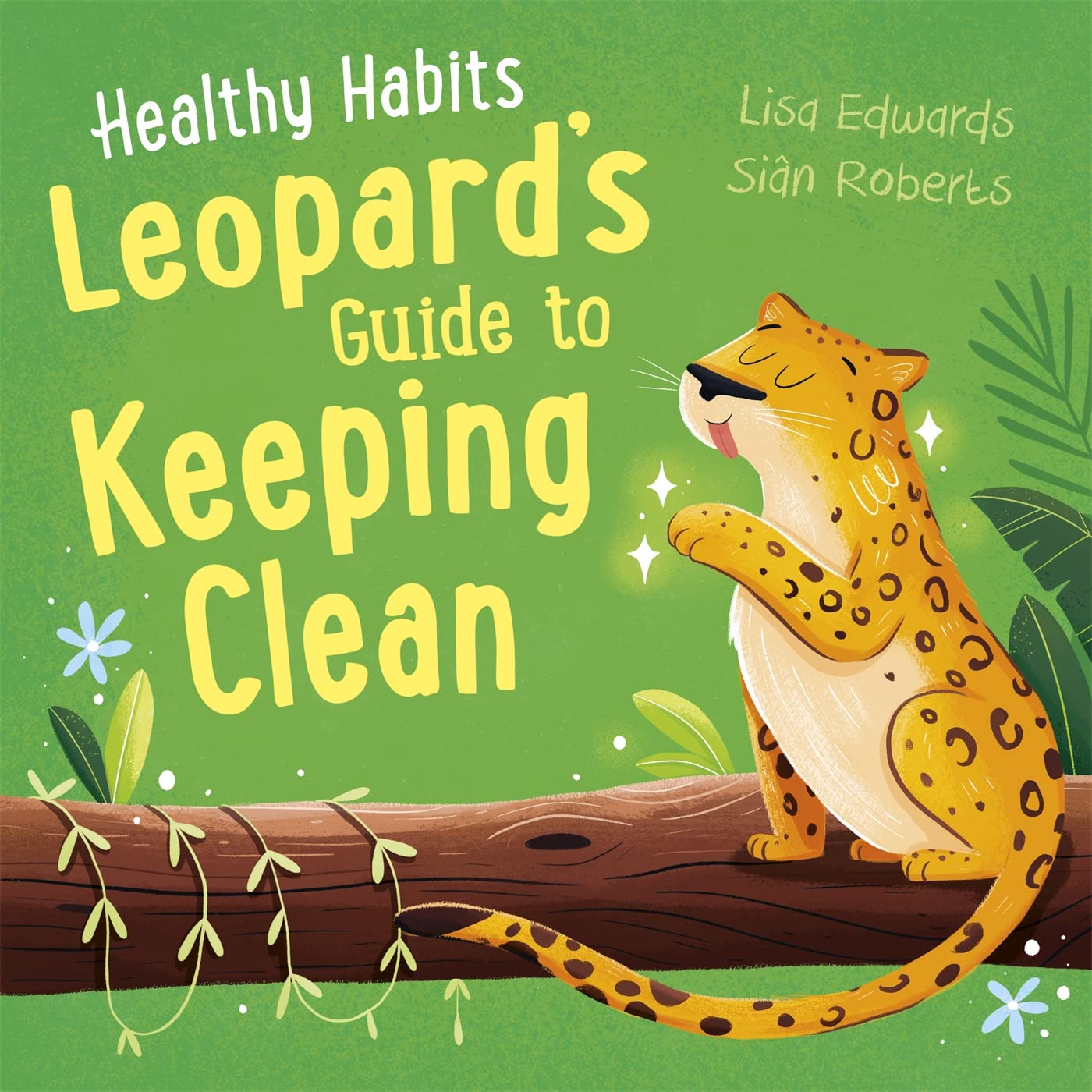 Healthy Habits: Leopard's Guide Keeping Clean
