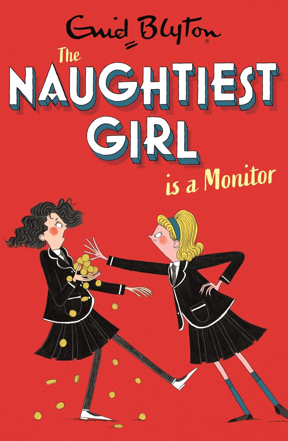 Blyton The Naughtiest Girl: Naughtiest Girl Is A Monitor