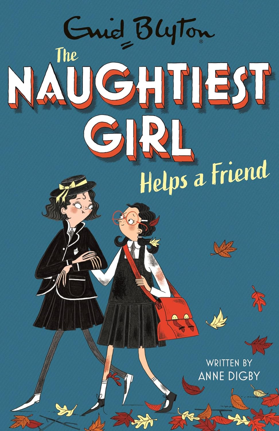 Blyton The Naughtiest Girl: Naughtiest Girl Helps A Friend