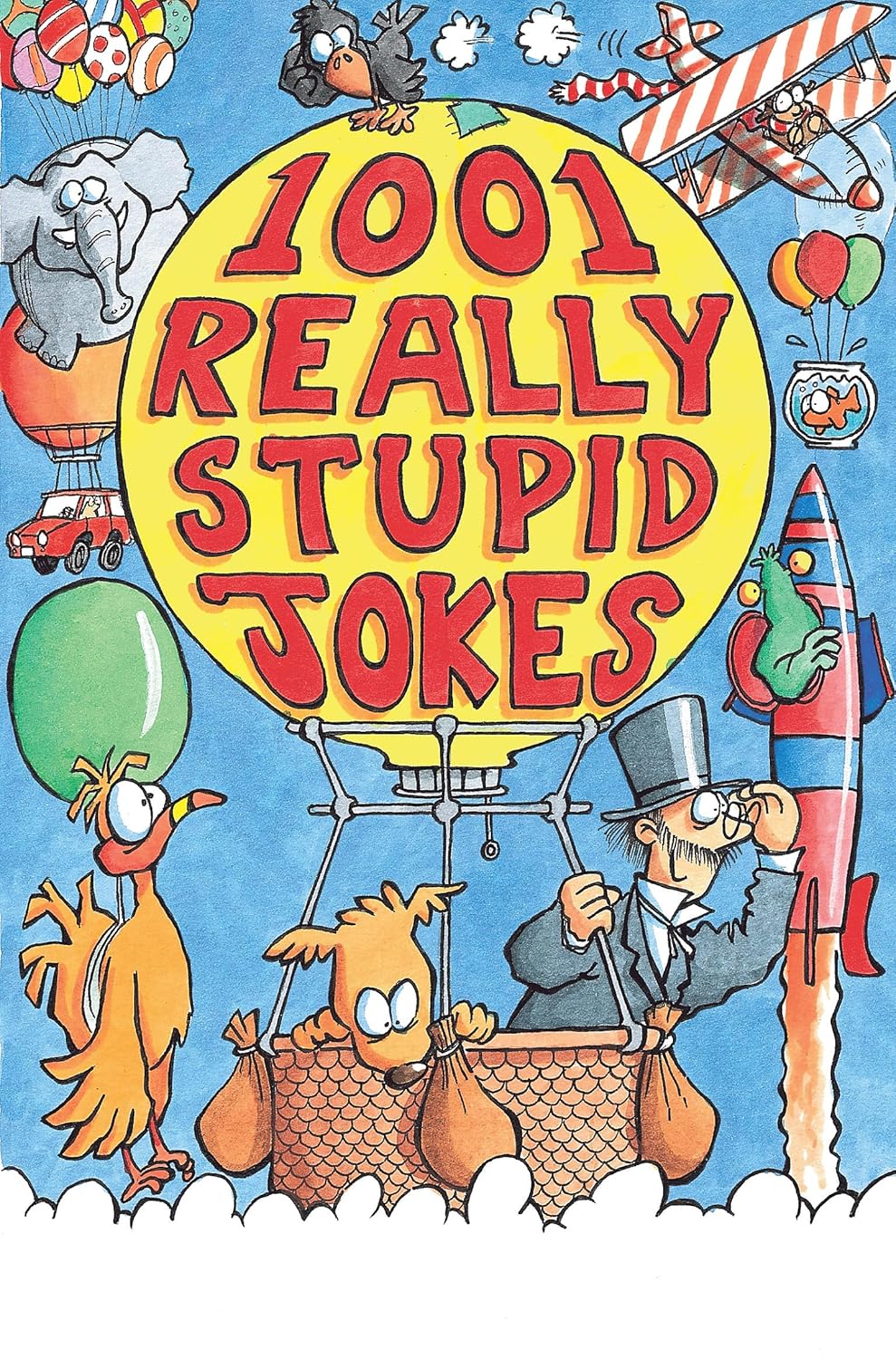 1001 Really Stupid Jokes