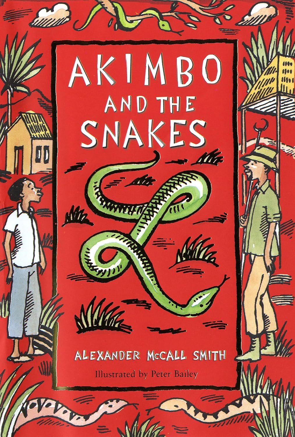 McCall Smith: Akimbo & the Snakes (Book 4 of 5 in the Akimbo Series)