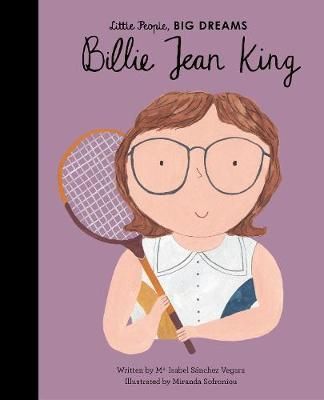 Little People, BIG DREAMS - Billie Jean King