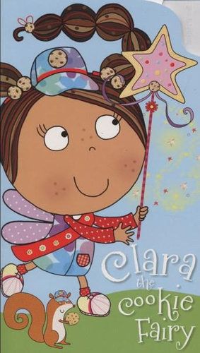 Storytime Books: Clara the Cookie Fairy Story Book