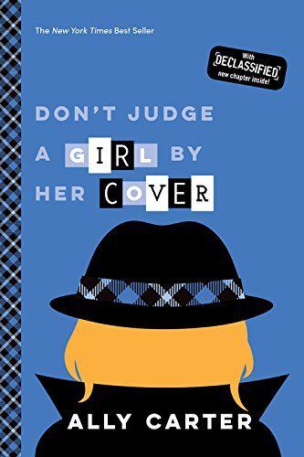 Gallagher Girls: Don't Judge A Girl By Her Cover (Book 3 of 6)