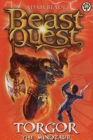 Beast Quest : Torgor the Minotaur (Series 3 Book 1)