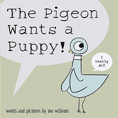Pigeon: The Pigeon Wants a Puppy!
