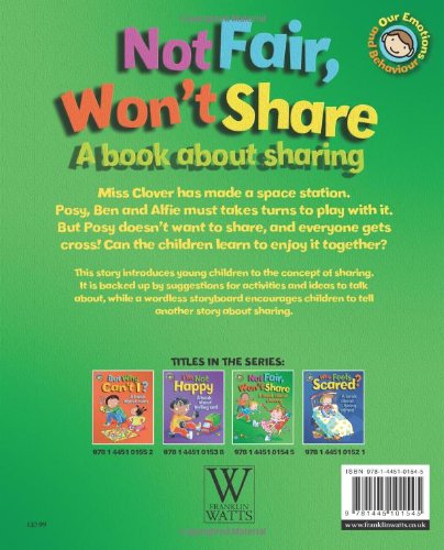 Emotions & Behaviours: Not Fair, Won't Share - A book about sharing