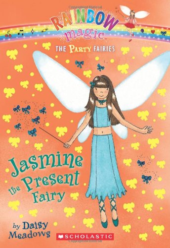 Rainbow Magic: Jasmine The Present Fairy ( Book 4 of 7 in the Party Fairies Series )