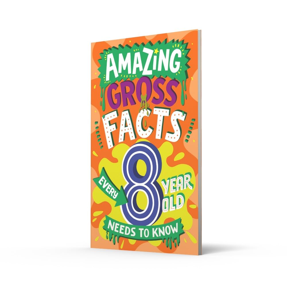 Amazing Gross Facts Every 8 Year Old Needs To Know