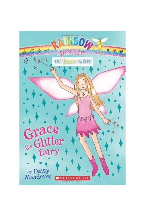 Rainbow Magic: Grace the Glitter Fairy (The Party Fairies Book 3)