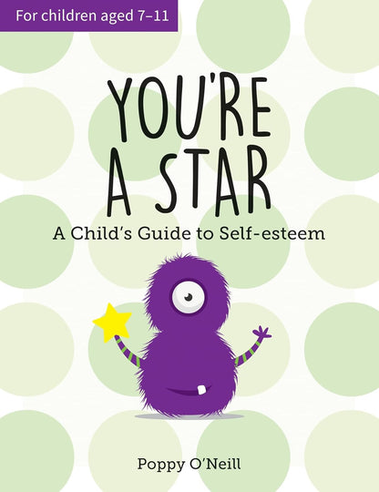 You're a Star- A Child's Guide to Self-Esteem