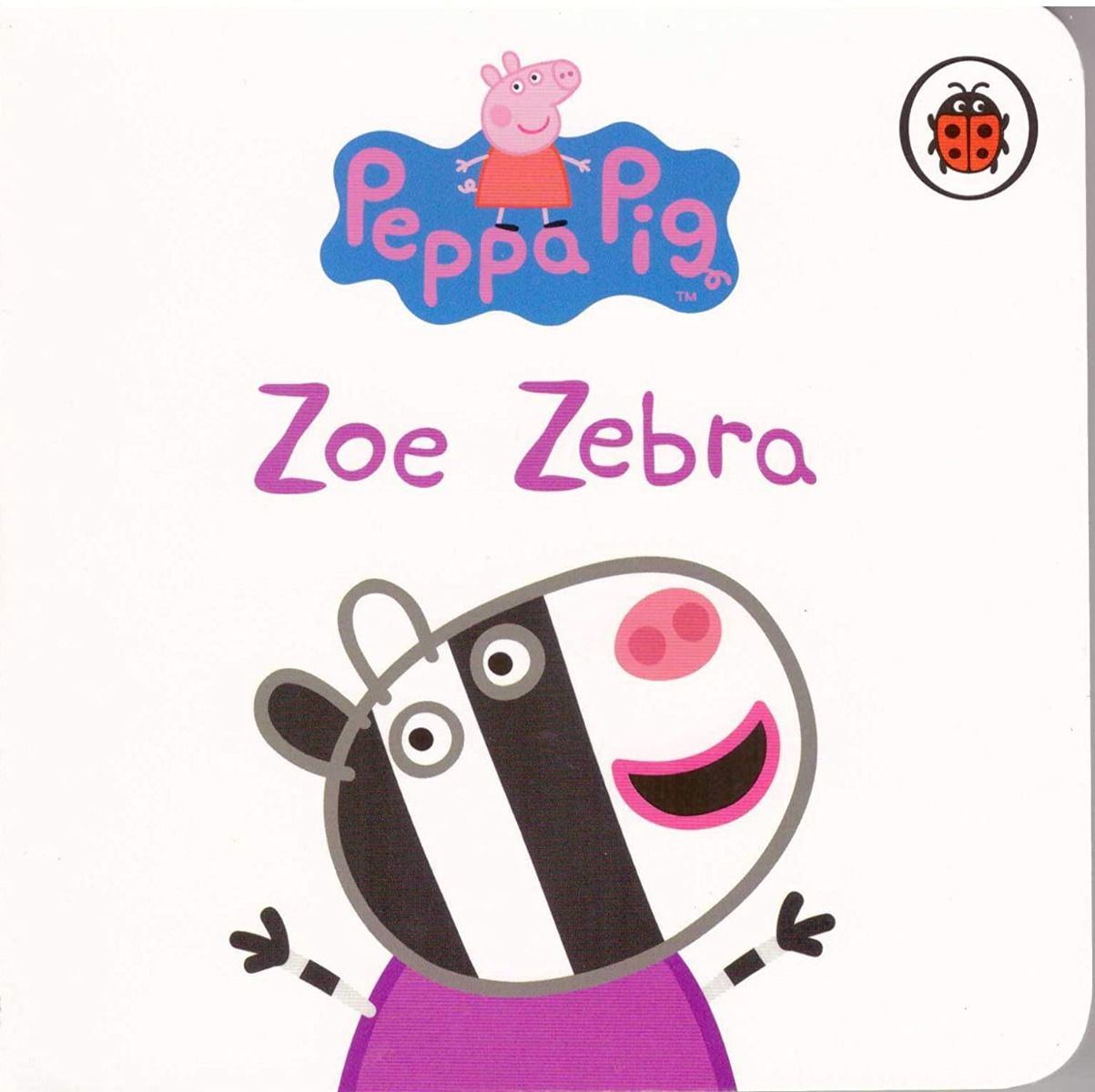 Peppa & Friends: Zoe Zebra