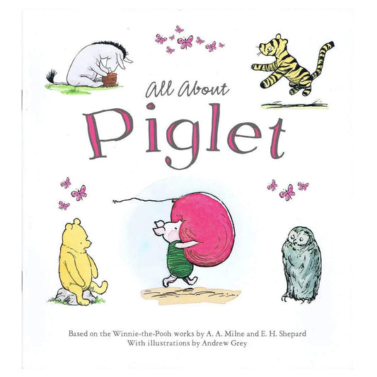 Winnie-the-Pooh: All About Piglet