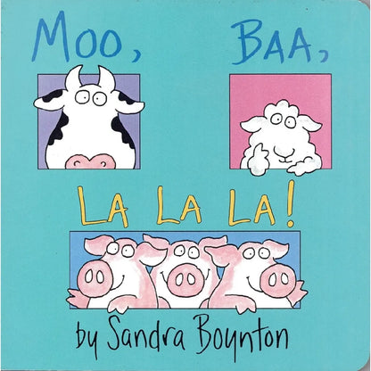 Boynton: Moo, Baa, La La La