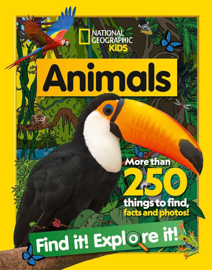 National Geographic Kids: Find It! Explore It! Animals