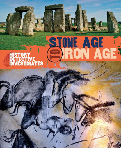 History Detective Investigates: Stone Age to Iron Age
