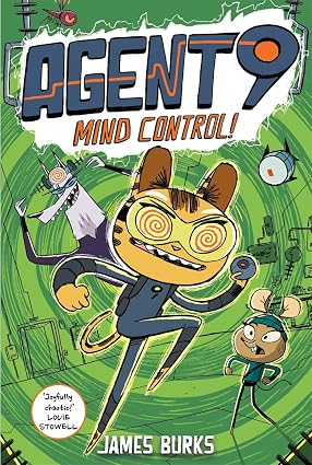 AGENT 9 | MIND CONTROL! - James Burks