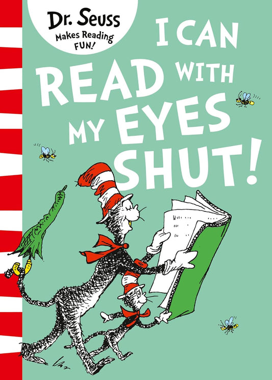 Dr Seuss: I Can Read with My Eyes Shut!