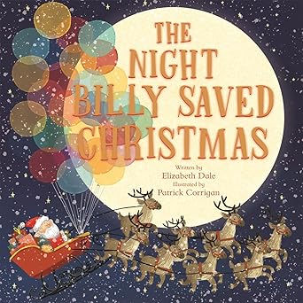 NIGHT BILLY SAVED CHRISTMAS