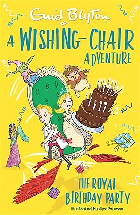 Blyton: A Wishing-Chair Adventure Colour Short Stories: The Royal Birthday Party