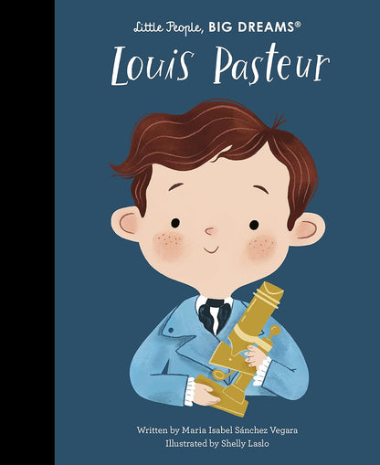 Little People, BIG DREAMS - Louis Pasteur