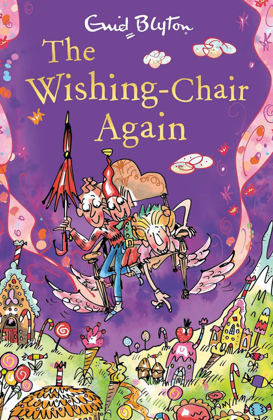 Blyton: Wishing Chair the Wishing-Chair Again