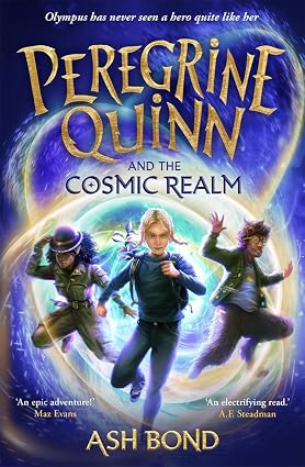 PEREGRINE QUINN AND THE COSMIC REALM - Ash Bond