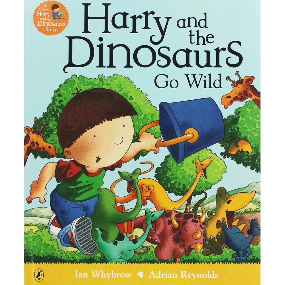 Harry & the Dinosaurs Go Wild