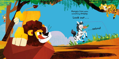 LOOK OUT! HUNGRY LION