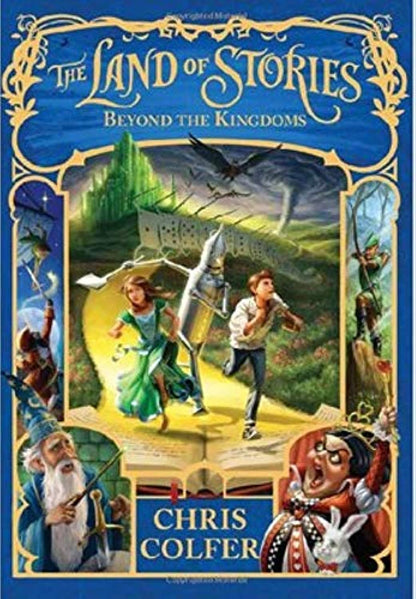 Land of Stories: Beyond the Kingdoms (Book 4)