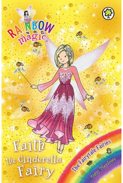 Rainbow Magic :Faith the Cinderella Fairy (Book 3 of 4 in the Fairytale Fairies Series)