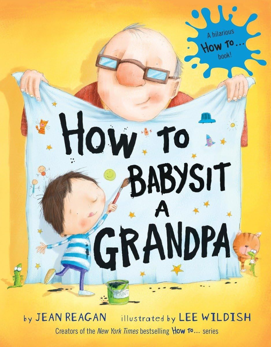 How to Babysit a Grandad