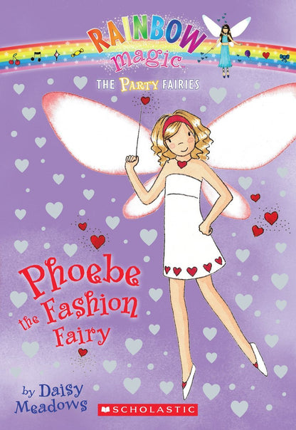 Rainbow Magic: Phoebe The Fashion Fairy (Book 6 of 7 in the Party Fairies Series )