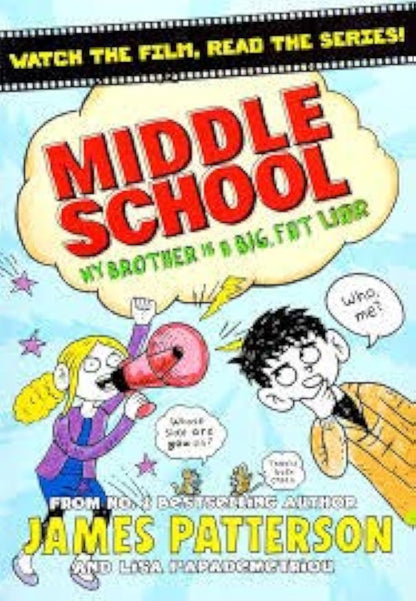 Middle School: My Brother Is a Big, Fat Liar