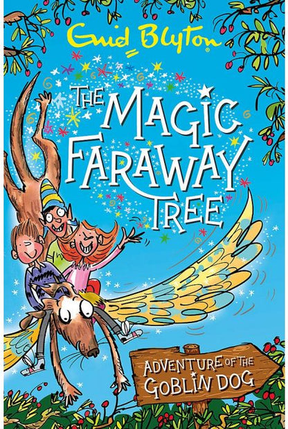 Blyton: Magic Faraway Tree- Adventure of the Goblin Dog