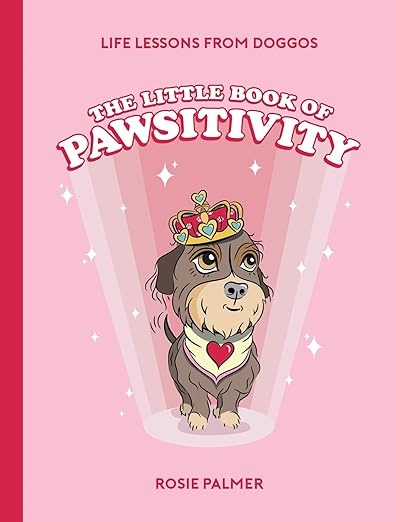 The Little Book of Pawsitivity (Pack of 10)