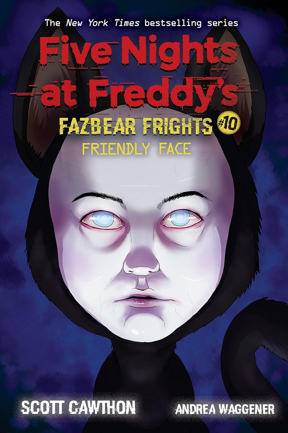 Five Nights at Freddy's: Fazbears 10- Friendly Face