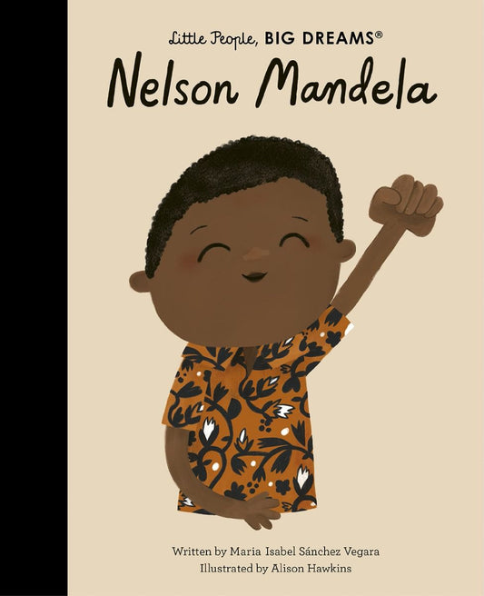 Little People, BIG DREAMS - Nelson Mandela