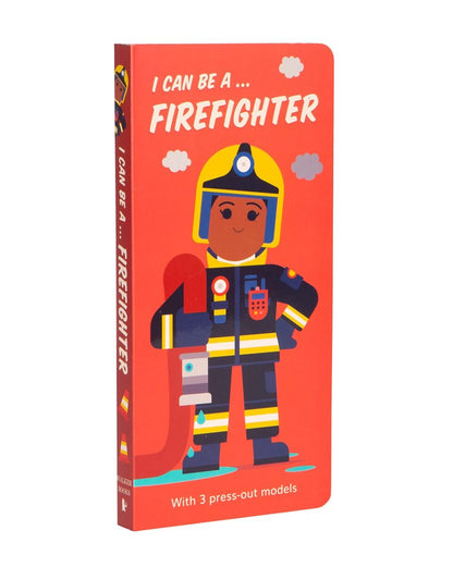 Can Be A... Firefighter (Press Out Models)