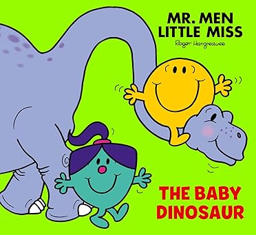 Mr. Men and Little Miss Picture Books — MR MEN LITTLE MISS: THE BABY DINOSAUR