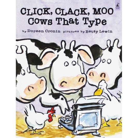 Farmer Brown's Barnyard: Click, Clack, Moo: Cows That Type