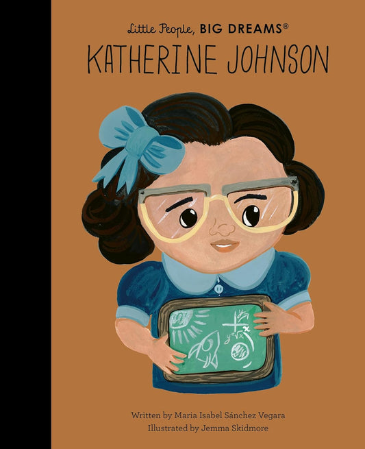 Little People, BIG DREAMS - Katherine Johnson