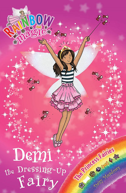 Rainbow Magic Princess Fairies: Demi the Dressing-Up Fairy