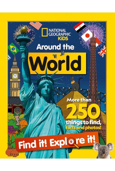 National Geopraphic Kids: Find It! Explore It! Around the World