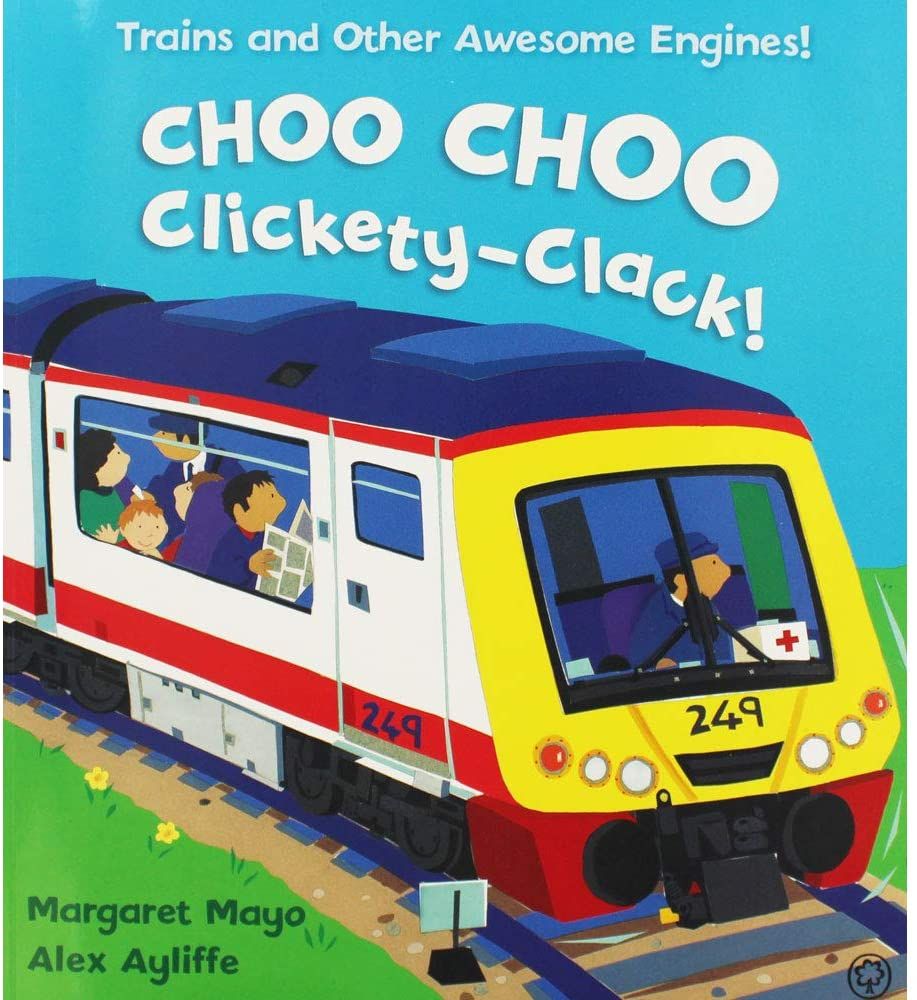 Mayo: Awesome Engines: Choo Choo Clickety-Clack!