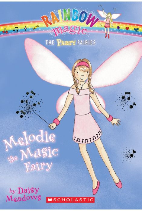 Rainbow Magic: Melodie the Music Fairy (The Party Fairies Book 2)